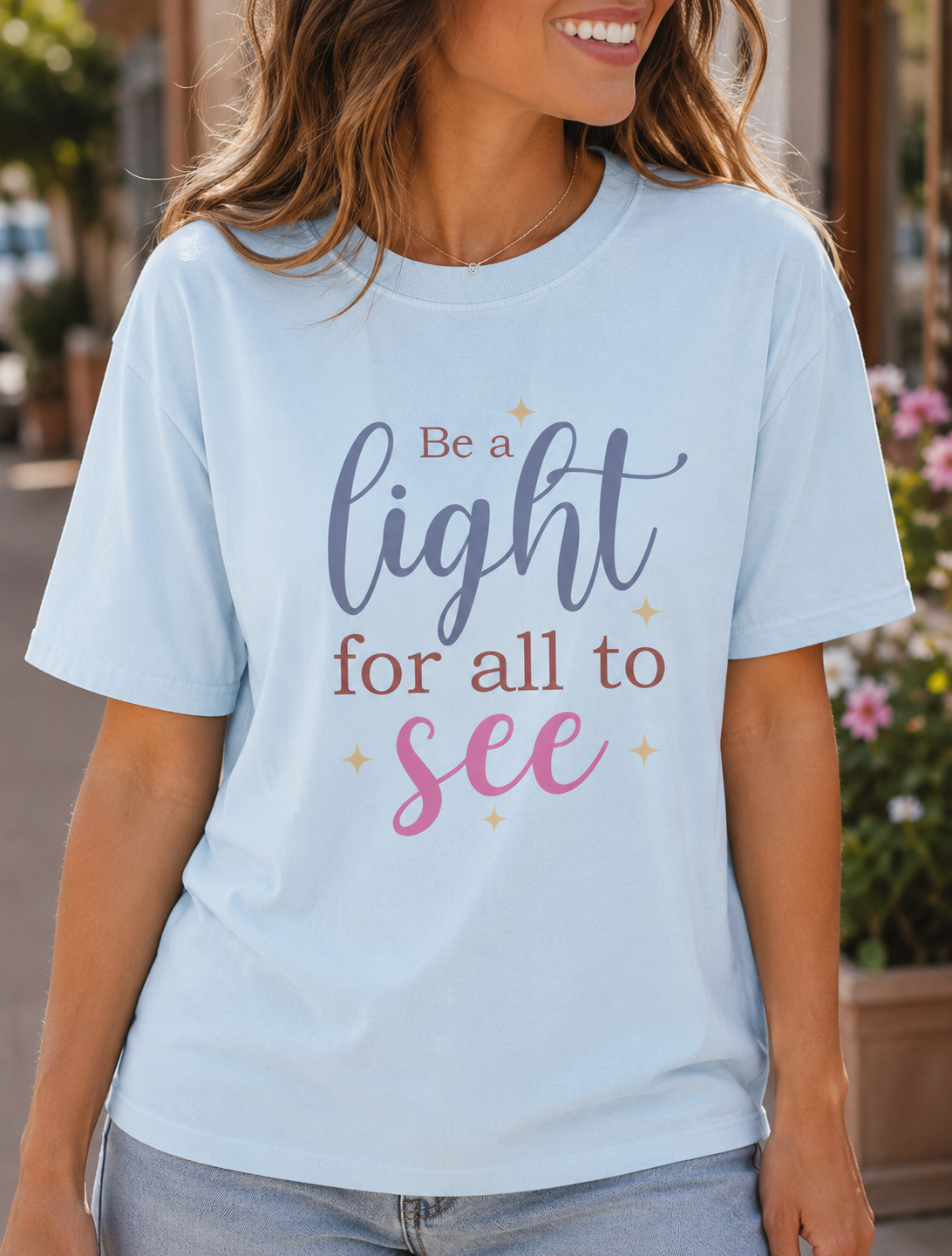 Be A Light For All To See