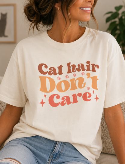 Cat Hair Don't Care Shirt