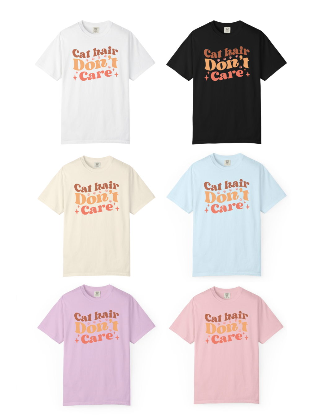 Cat Hair Don't Care Shirt