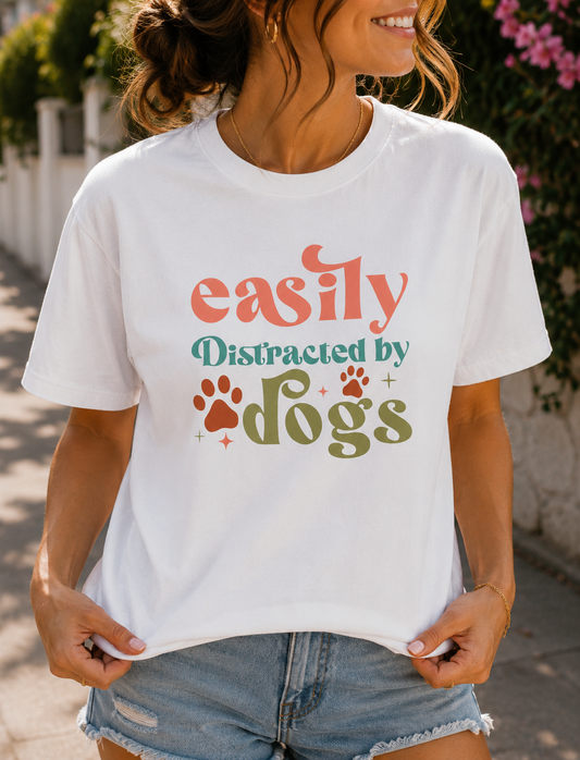Easily Distracted By Dogs Shirt