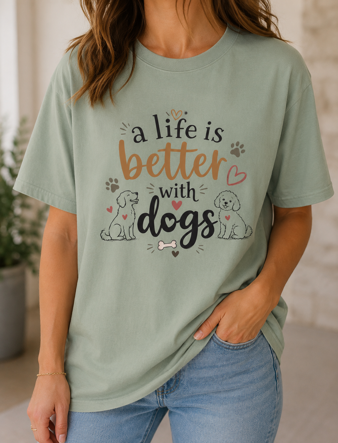 A Life Is Better With Dogs Shirt