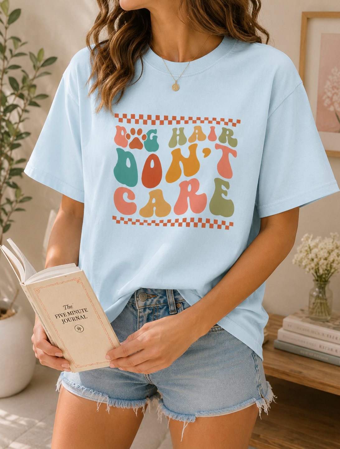 Dog Hair Don't Care Shirt